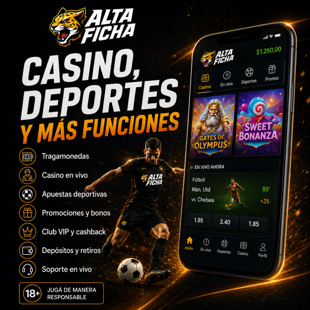 Casino, apuestas deportivas, promociones, Club VIP y pagos en la app de Altaficha